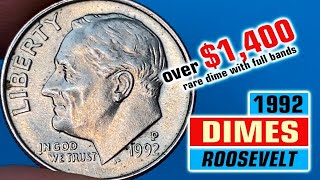 Discover the 1992 Roosevelt Dimes Worth a FORTUNE Rare USA Dimes worth big money [upl. by Dilisio817]