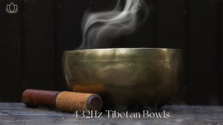 ♫ 乾淨無廣告 ♫ 432赫茲療癒音頻和缽音  感到平静、快樂、放鬆 432Hz Tibetan Bowls for Meditation and Relaxation [upl. by Nevart]