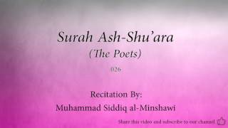 Surah Ash Shuara The Poets 026 Muhammad Siddiq al Minshawi Quran Audio [upl. by Aneehsyt841]