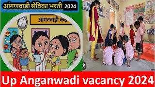 up anganwadi vacancy 2024up anganwadi vacancy 2024 online form kaise bhare [upl. by Eissak]