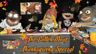 The Cotton Mouf Thanksgiving Special 🔥😂🦃 [upl. by Leynwad]