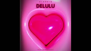 DELULU BY CLARKIE 💓🦋💓💫From the hood music NEW SINGLE OUT [upl. by Anar608]