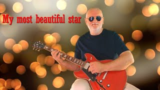 My Most Beautiful Star  Guitar by Vladan [upl. by Keung]