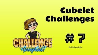 Cubelet Challenge 7 [upl. by Odama]