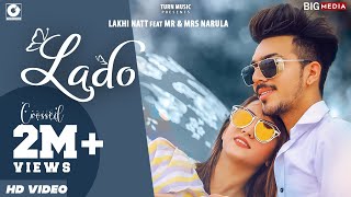 LADO Official Video Mr amp Mrs Narula  Lakhi Natt  New Punjabi Songs 2020  Latest Punjabi Songs [upl. by Diao]