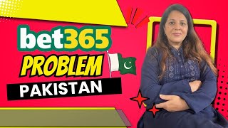 Bet365 Problems in Pakistan [upl. by Corneille92]