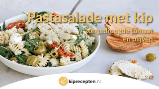 Pastasalade met kip  Kipreceptennl Een heerlijke frisse maaltijdsalade [upl. by Frayda483]