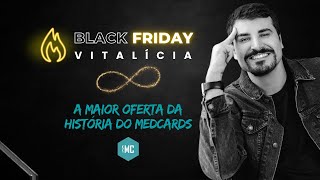 Black Friday Vitalícia Medcards [upl. by Nnoryt578]