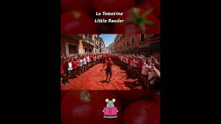 Tomato Festival La Tomatina  Little Reader history story Festival Tomato shorts [upl. by Airrotal]