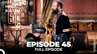 Mera Sultan  Episode 45 Urdu Dubbed [upl. by Eamanna]