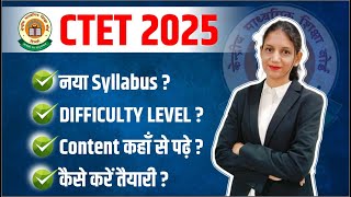 CTET 2025  new syllabus difficulty level content kaha se pade [upl. by Ielhsa]