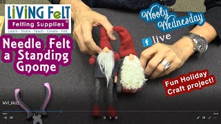 How to Needle Felt a Standing Gnome Scandinavian Style Free Tutorial [upl. by Aivizt436]