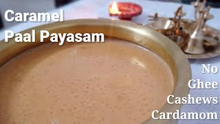 Caramel Payasam  3 ingredients in 20 min  Paal Payasam  Caramel kheer  Pink Payasam [upl. by Tima]