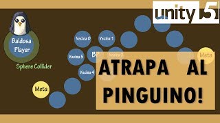 ¡Atrapa al Pingüino  AI Pathfinding  Unity Tutorial español c [upl. by Ji]