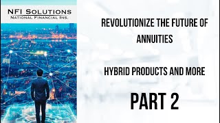 Revolutionize The Future of Annuities Part 2 [upl. by Melinde325]