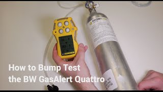 BW GasAlert Quattro  How to Bump Test [upl. by Anod796]