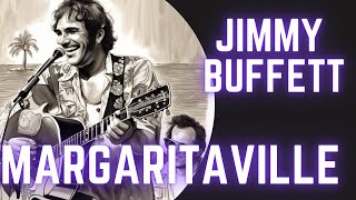 Jimmy Buffett  Margaritaville 70s Music Hits  Lyrics [upl. by Aivek]