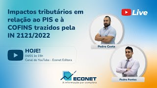 Live PISCOFINS  Nova Regulamentação [upl. by Ydniw]