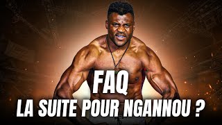 FAQ La suite pour Ngannou La meilleure méthode dentraînement [upl. by Apicella]