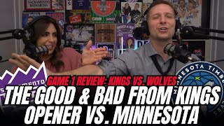 Kings vs Wolves REVIEW The good amp bad from Kings season opener [upl. by Ahsiner58]