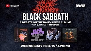 Black Sabbath Album Debate with Martin Popoff  LOCK HORNS live stream archive [upl. by Eramat]