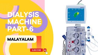 Dialysis machine Malayalam part6 [upl. by Nochur]