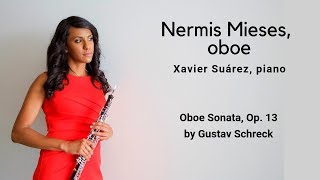 Oboe Sonata Op 13 by Gustav Schreck  Nermis Mieses oboe  Xavier Suárez piano [upl. by Yanahs]