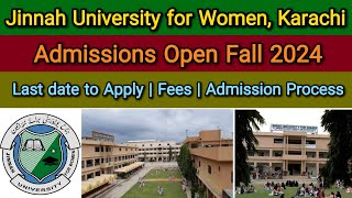 Jinnah University for Women Karachi  Admissions Open Fall 2024  Last date to Apply amp Fees [upl. by Esor284]