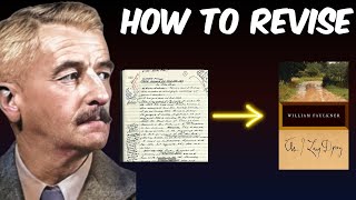 How William Faulkner Revised Novels [upl. by Airehs852]