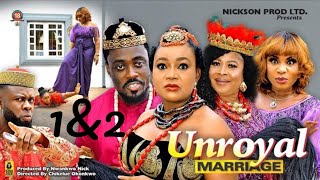 UNROYAL MARRIAGE 1amp2 NEW TRENDING MOVIE  TOOSWEET ANNANRACHEL OKONKWO LATEST NOLLYWOOD MOVIE [upl. by Nalym]