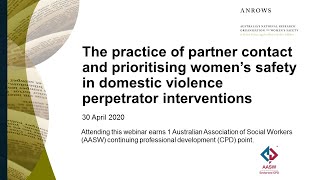 The practice of partner contact amp prioritising women’s safety in DFV perpetrator interventions [upl. by Tamarra]