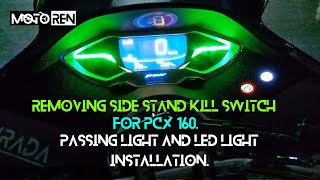 HOW TO REMOVE SIDE STAND KILL SWITCH FOR PCX 160  PASSING LIGHT INSTALLATION  MOTOREN [upl. by Sharity560]