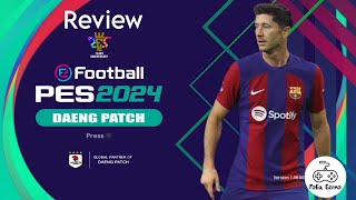 Efootball PES 2024 DAENG PATCH PS4hen [upl. by Cliffes]