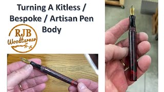 Turning A Kitless  Bespoke  Artisan Pen Body [upl. by Nerb]