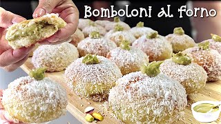 BOMBOLONI SOFFICI al FORNO con Crema al PISTACCHIO 🥯 Ricetta Facile [upl. by Baxie]