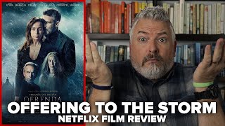 Offering to the Storm Ofrenda a la Tormenta 2020 Netflix Film Review [upl. by Haldane]