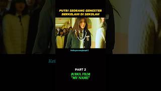 PUTRI SEORANG GENGSTER BERKELAHI DI SEKOLAH film alurceritafilm alurfilm [upl. by Aiceled116]