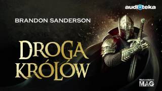 Droga królów  audiobook  Brandon Sanderson czyta Wojciech Żołądkowicz [upl. by Nauhs]