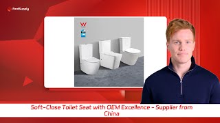 SoftClose Toilet Seat with OEM Excellence  Supplier from China [upl. by Oedama]