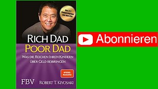 Rich Dad Poor Dad  Robert T Kiyosaki 🎧 KOMPLETTES HÖRBUCH AUF DEUTSCH [upl. by Tobe]