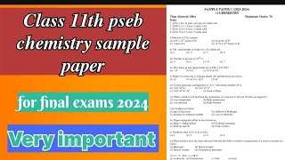 class 11th pseb chemistry sample paper for final exams 2024 [upl. by Abbye]