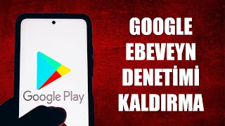 GOOGLE EBEVEYN KİLİDİ KALDIRMA [upl. by Vipul]