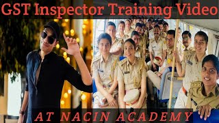 GST Inspectors full training video  Untold story of a journey of GST Inspectors [upl. by Varrian]