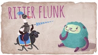 Die Geschichte vom Ritter Flunk  für Kinder bei Flunkeblunk  Rittergeschichte  Ritterfilm deutsch [upl. by Dich]