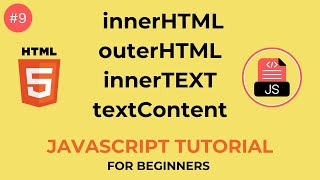 Learn JavaScript innerHTML outerHtml innerText and textContent  Learn JavaScript For Beginner [upl. by Inanak]