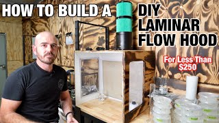 How to Build a DIY Laminar Flow Hood [upl. by Hoeg]