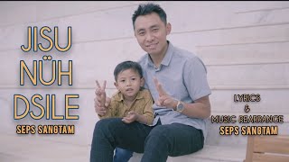 Seps Sangtam  Jisu Nüh Dsile  Official MV [upl. by Bihas712]