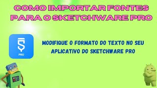 Como adicionar fontes customizadas no sketchware pro 2024 sketchware fontes em textos [upl. by Donovan]