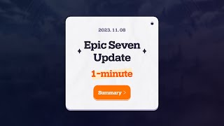 Epic Seven 119 Patch Preview 1minute Summary [upl. by Alberta70]