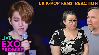 EXO  Promise Live Performance  UK KPop Fans Reaction [upl. by Nyvlem]